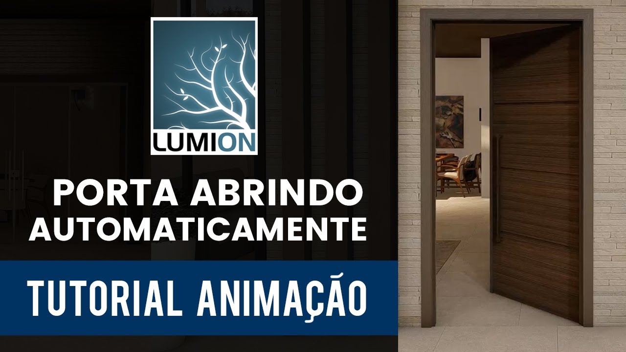 Porta Abrindo Automaticamente: Tutorial Lumion Animação