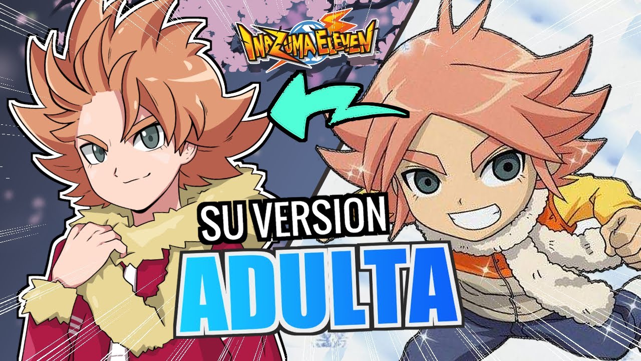 RE IMAGINÉ A MÁS PERSONAJES DE INAZUMA ELEVEN COMO ADULTOS – PARTE 2