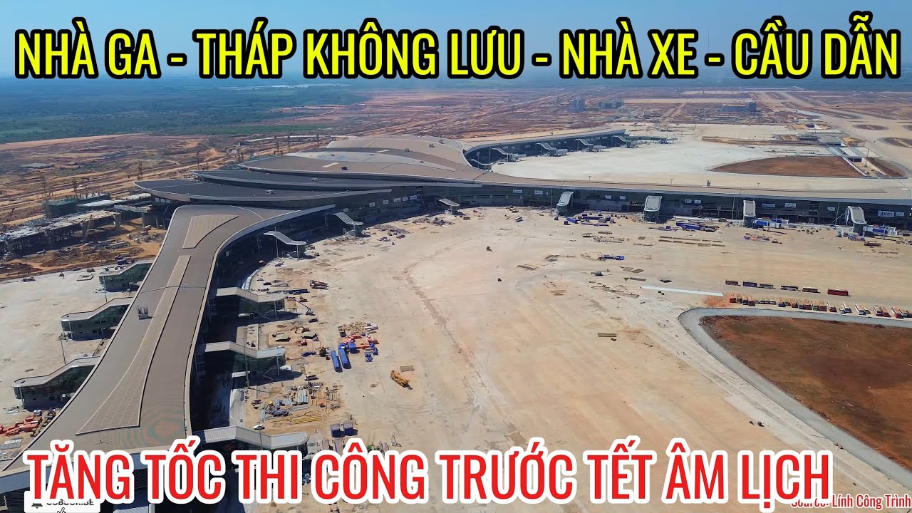 TOÀN CẢNH THÁP KHÔNG LƯU- NHÀ GA- CẦU DẪN - NHÀ ĐỂ XE THI CÔNG KHÔNG NGỪNG NGHỈ TRƯỚC TẾT