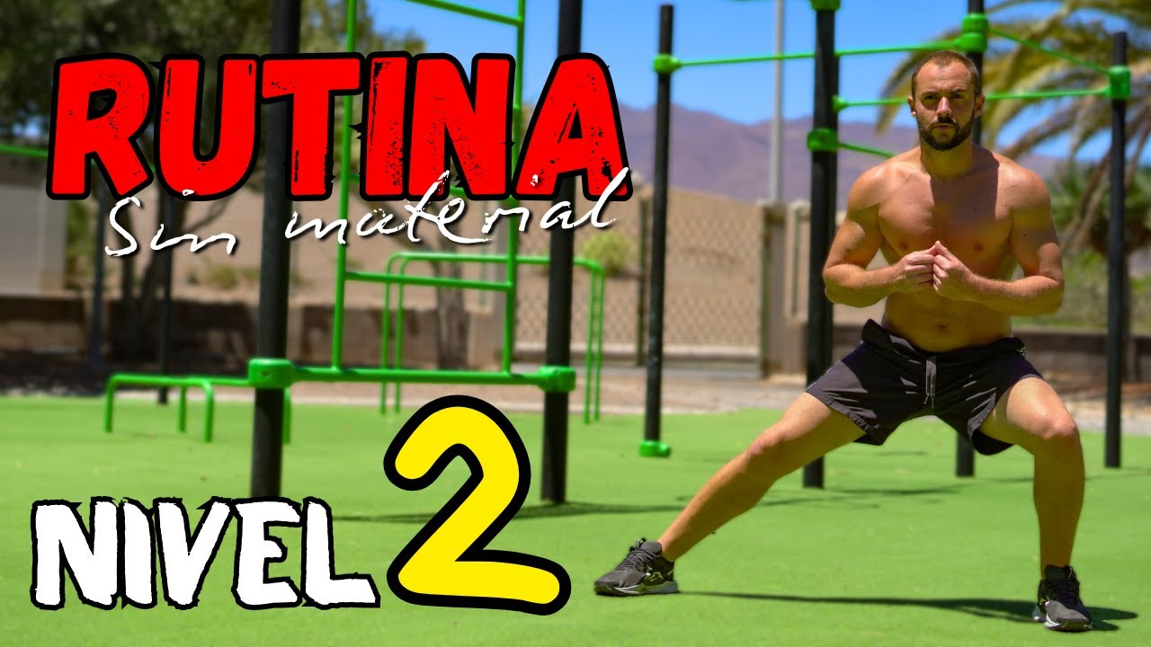RUTINA DE CALISTENIA SIN MATERIAL | NIVEL 2 (El siguiente escalón)