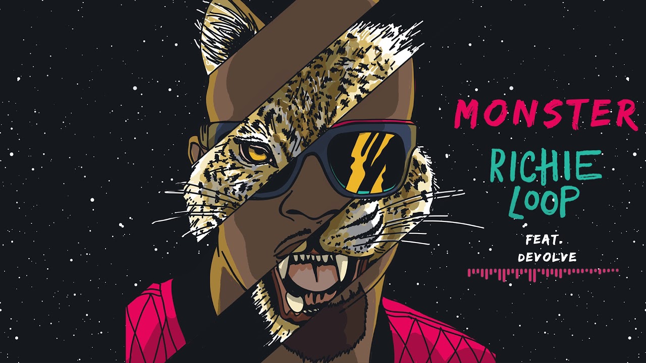 Richie Loop Feat.  dEVOLVE - Monster (Original Mix)
