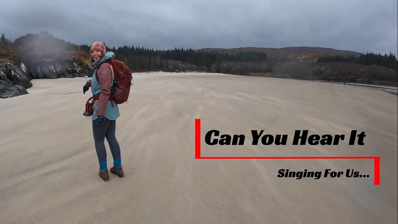 The Singing Sands of Kentra Bay - Ardnamurchan's Hidden Secret