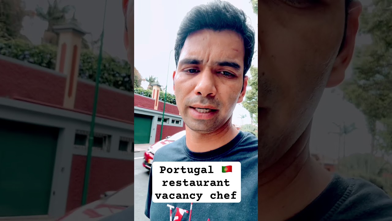 Portugal 🇵🇹 restaurant vacancy chef|  chef job Europe Portugal 🇵🇹 | restaurant line job