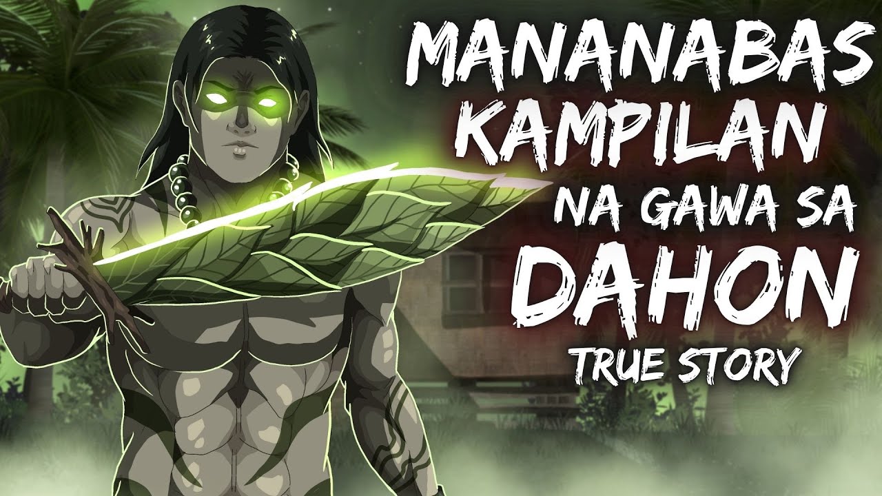 MANANABAS KAMPILAN NA GAWA SA DAHON (True Story)