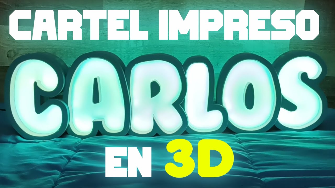 IMPRIME en 3D tu CARTEL LED Personalizado
