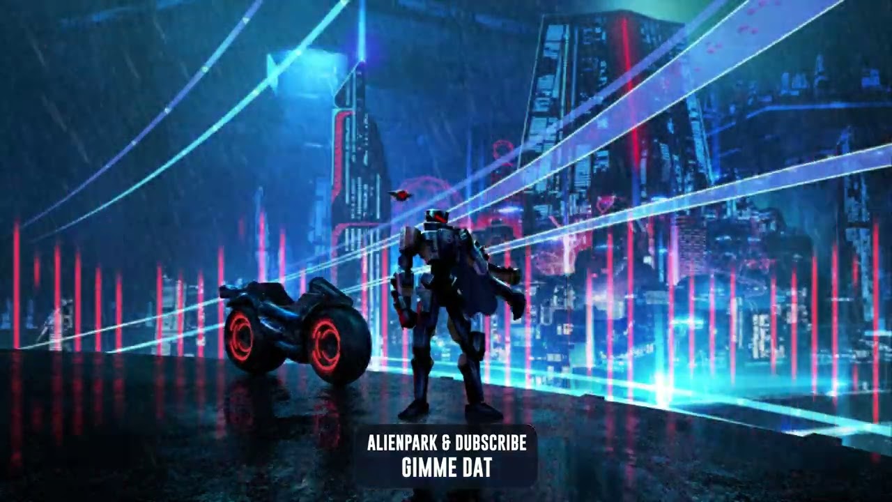 AlienPark & Dubscribe - Gimme Dat | Subsidia