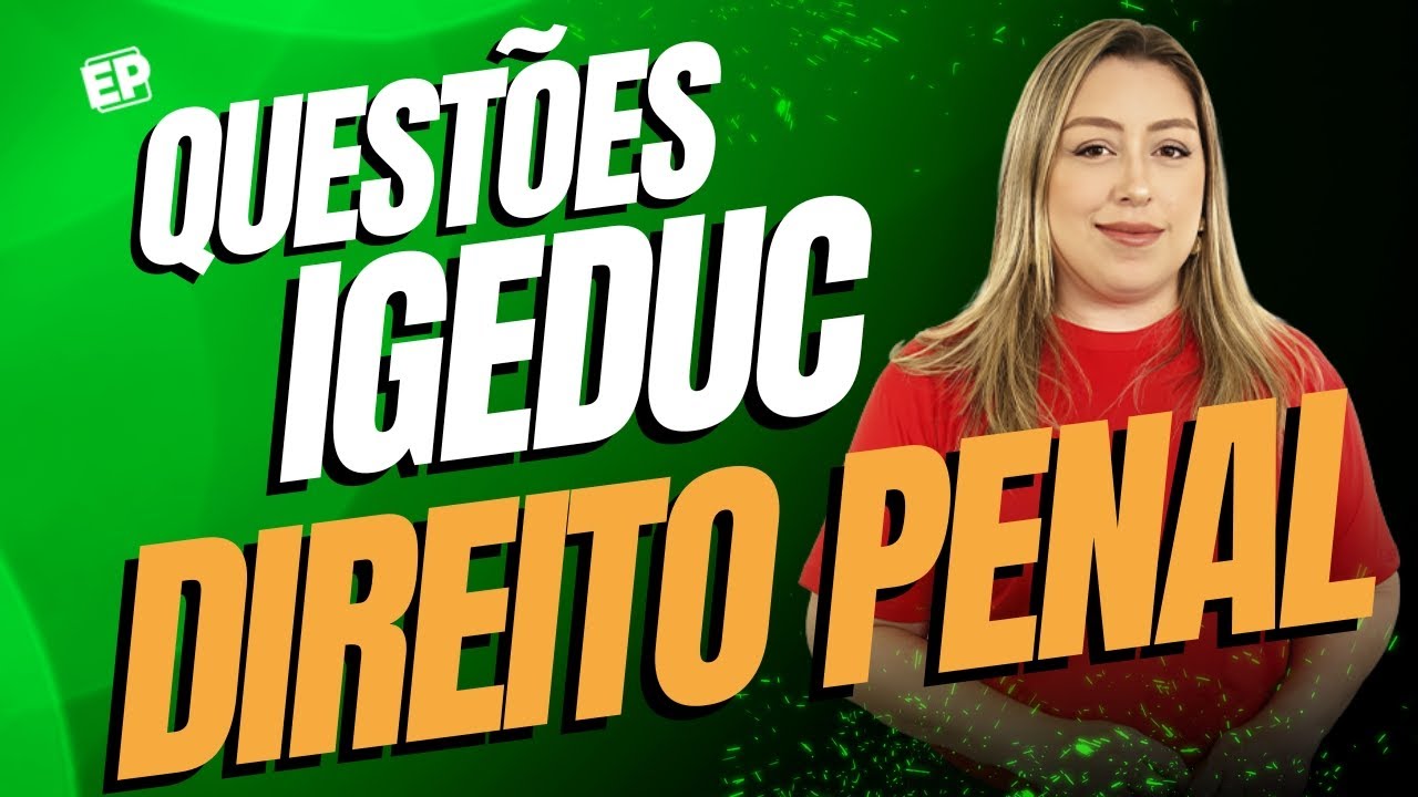 CONCURSO PREFEITURA DE PAULISTA-PE: RESOLUÇÃO DE QUESTÕES DE DIREITO PENAL
