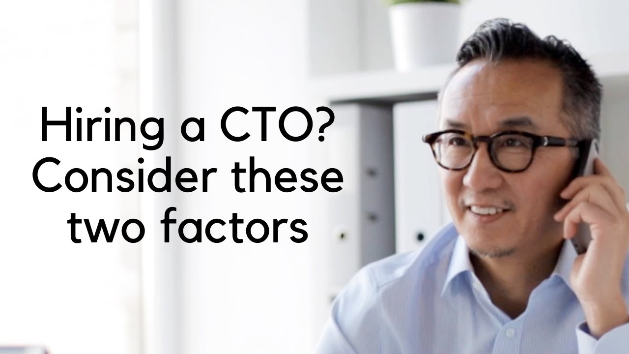 Hiring a Chief Technology Officer? Consider these two factors #startup #cto #executivesearch