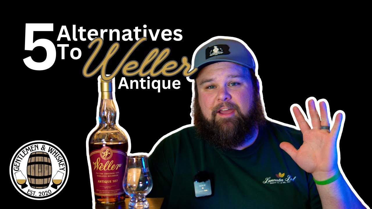 5 Alternatives to Weller Antique 107 Bourbon #whiskeytube