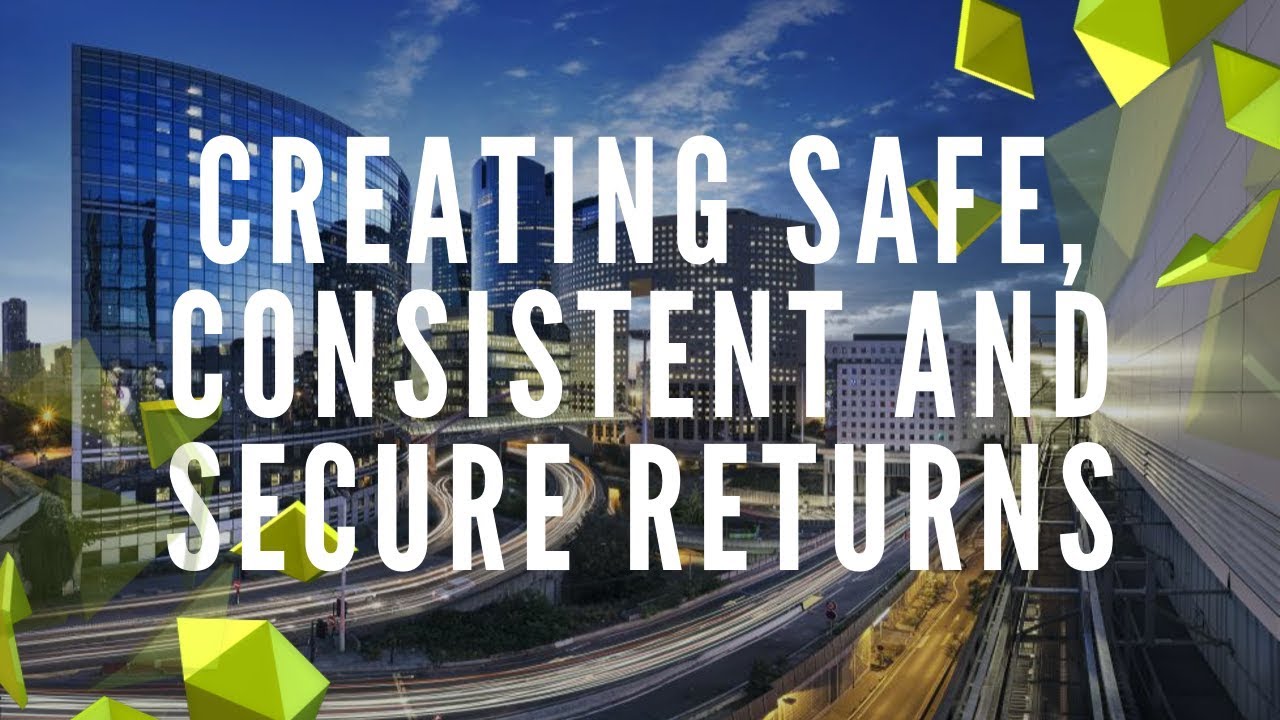 Consistent And Secure Returns