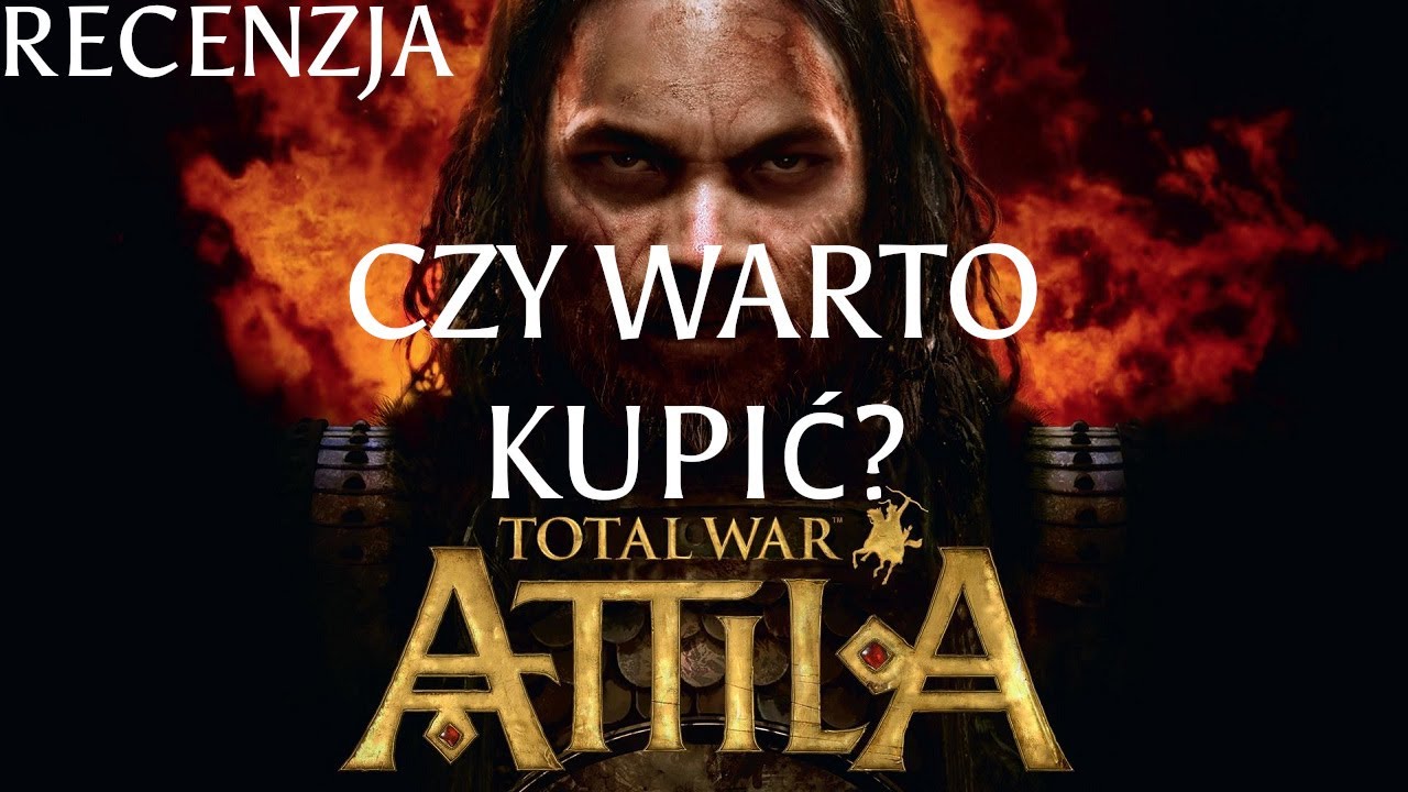 Czy warto kupić Total War: ATTILA w 2021 roku? *RECENZJA*