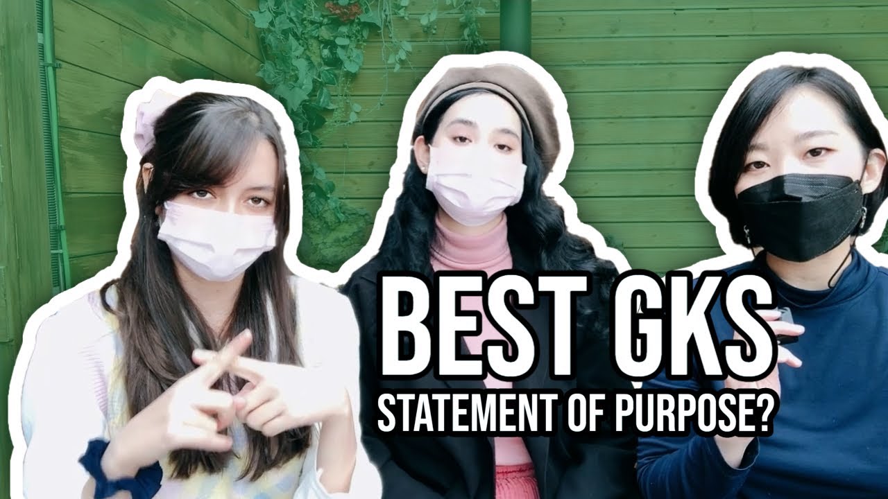 GKS Q&A pt. 2/3 on the statement of purpose [university vs. embassy, what to include & helpful tips]