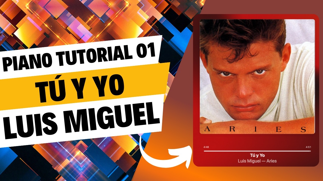 Tú Y Yo | Luis Miguel | Intro Piano Tutorial