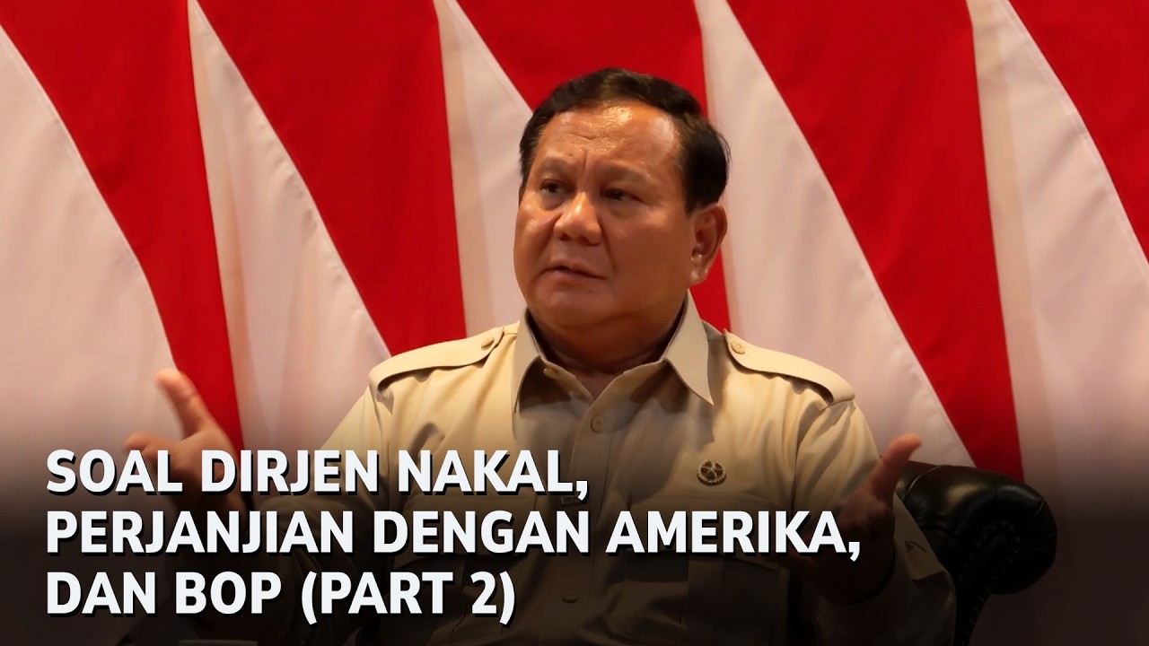 SOAL DIRJEN NAKAL, PERJANJIAN DENGAN AMERIKA, DAN BOP (Part 2)