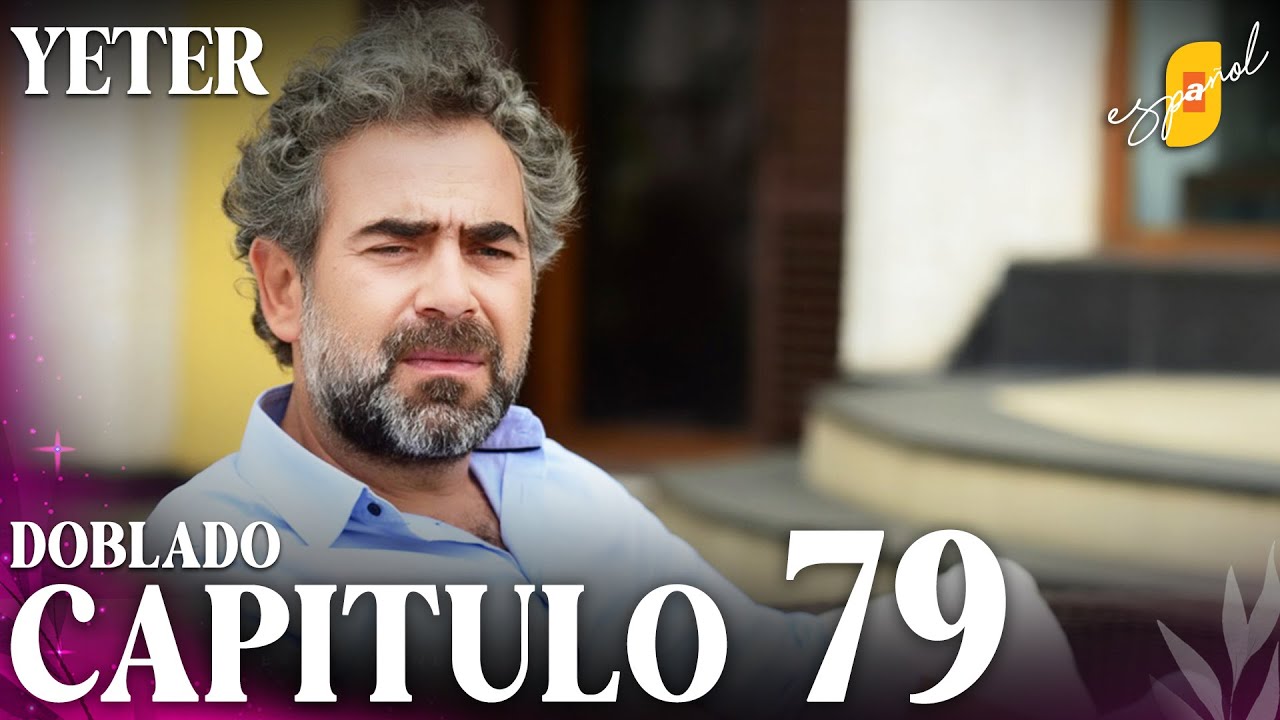 Yeter Capítulo 79