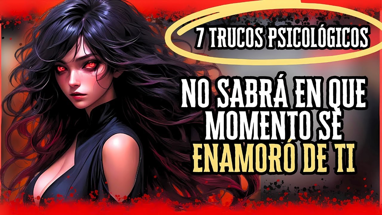 OBSESIONA al INSTANTE: 7 LEYES de PSICOLOGÍA OSCURA para ENAMORAR y CONTROLAR MENTES 👁️