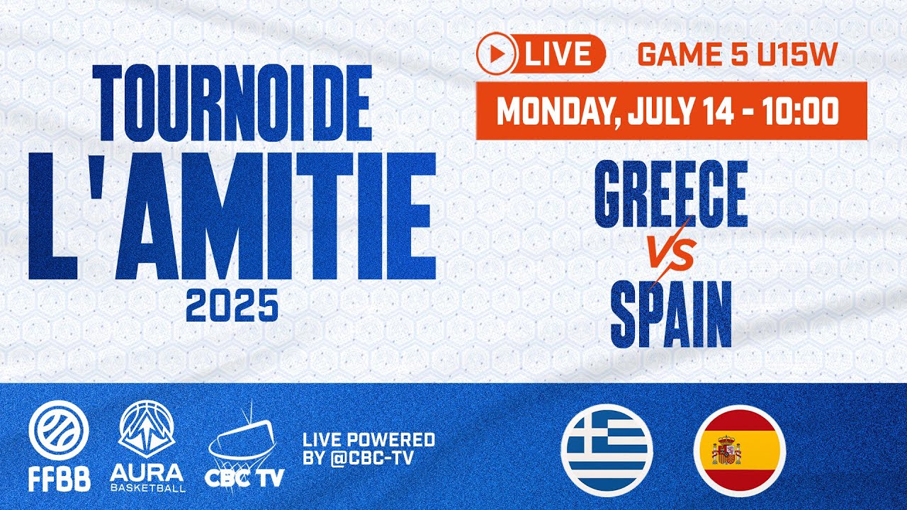 GREECE - SPAIN | U15W | Tournoi de l'Amitié 2025 | Livestream