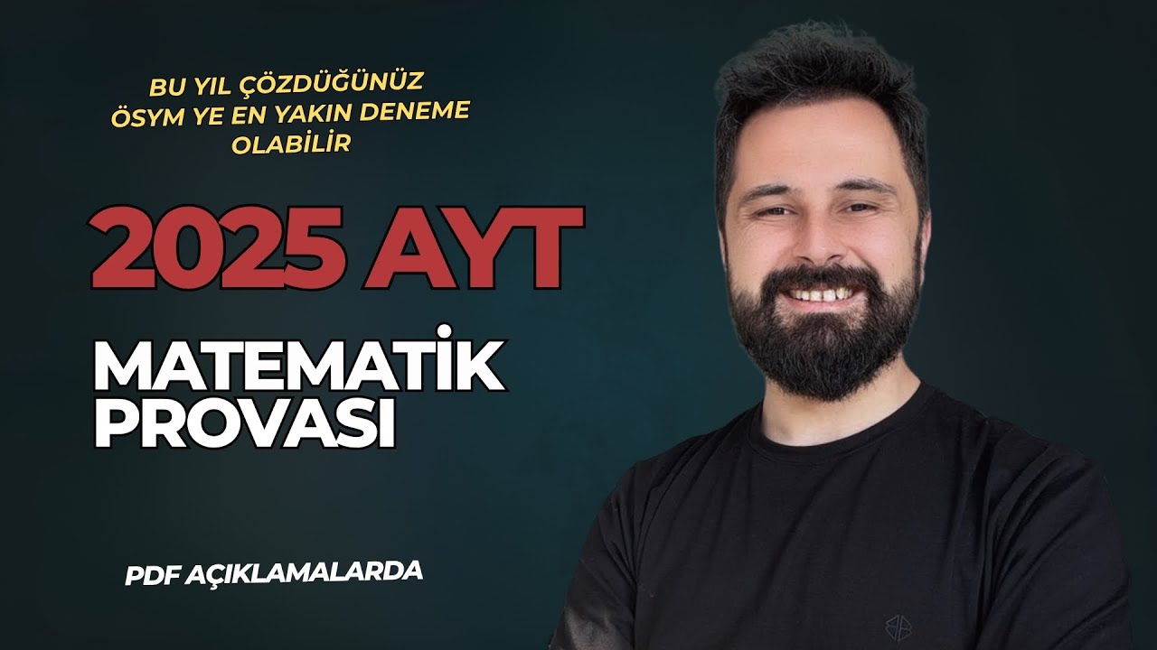 2025 AYT Matematik Sınavı Provası | Çıkması Muhtemel Sorular
