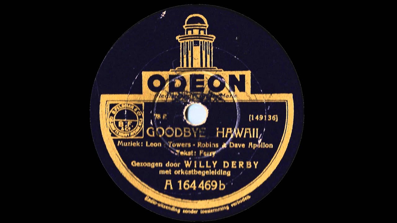 Goodbye Hawaii -- Willy Derby (1938)
