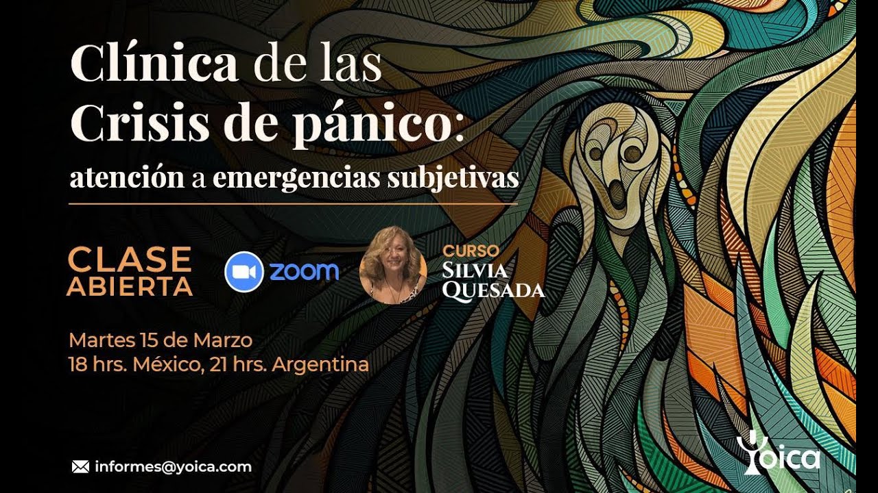 CLASE ABIERTA: “Teoría y Clínica psicoanalítica de las Crisis de pánico
