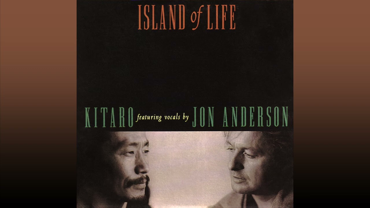 Kitaro + Jon Anderson - Island Of Life (Long Radio Edit)