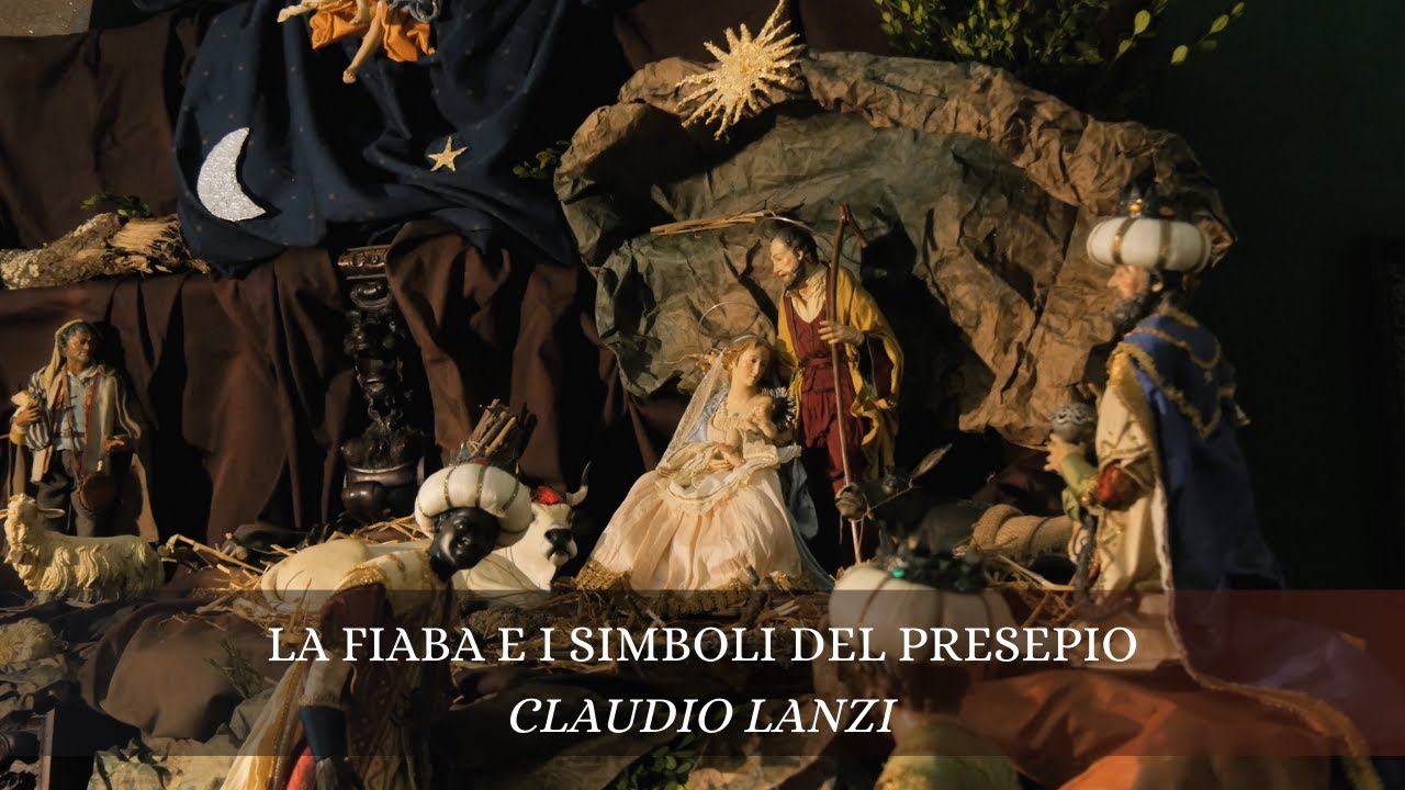 LA FIABA E I SIMBOLI DEL PRESEPIO - C. LANZI