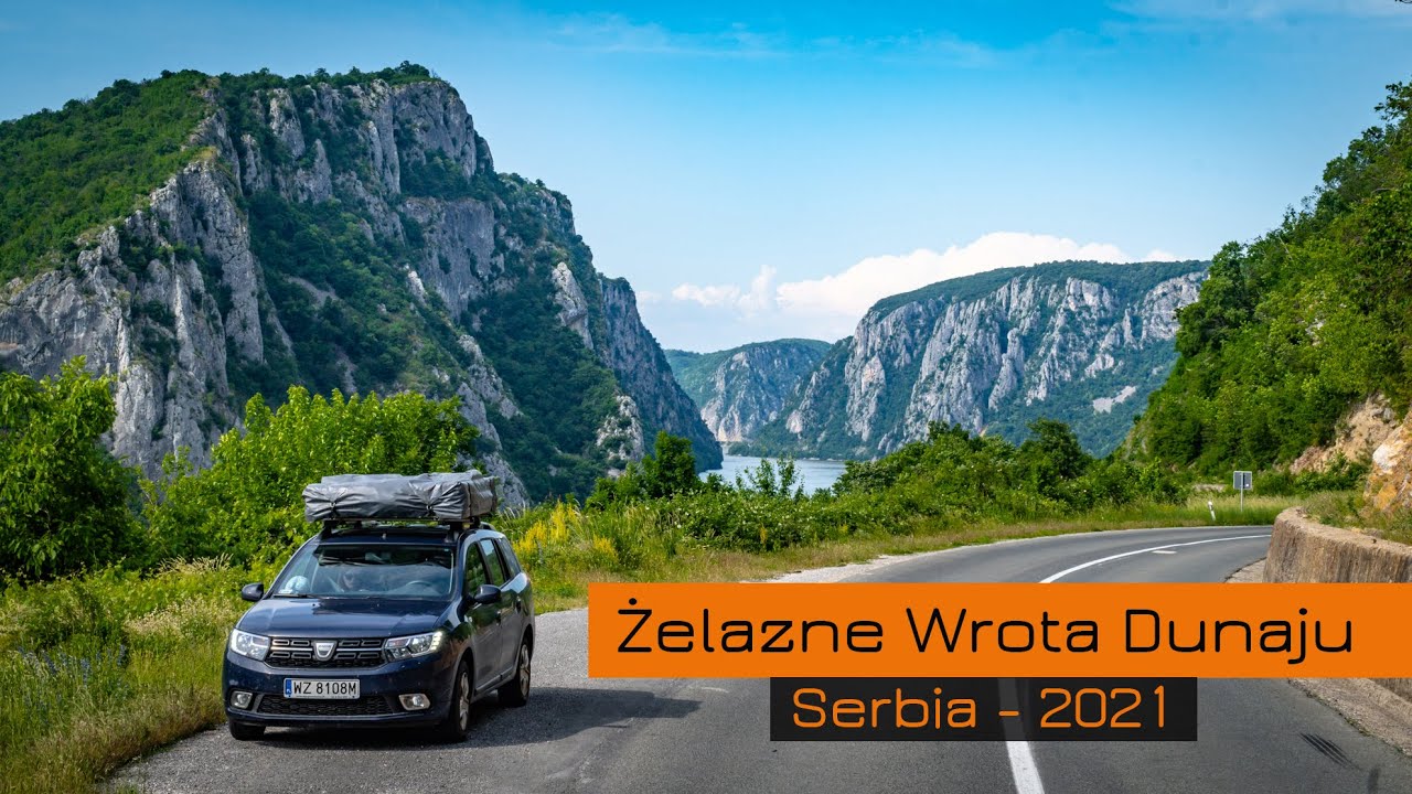 Żelazna Brama Dunaju, czyli wzdłuż serbskiego brzegu rzeki