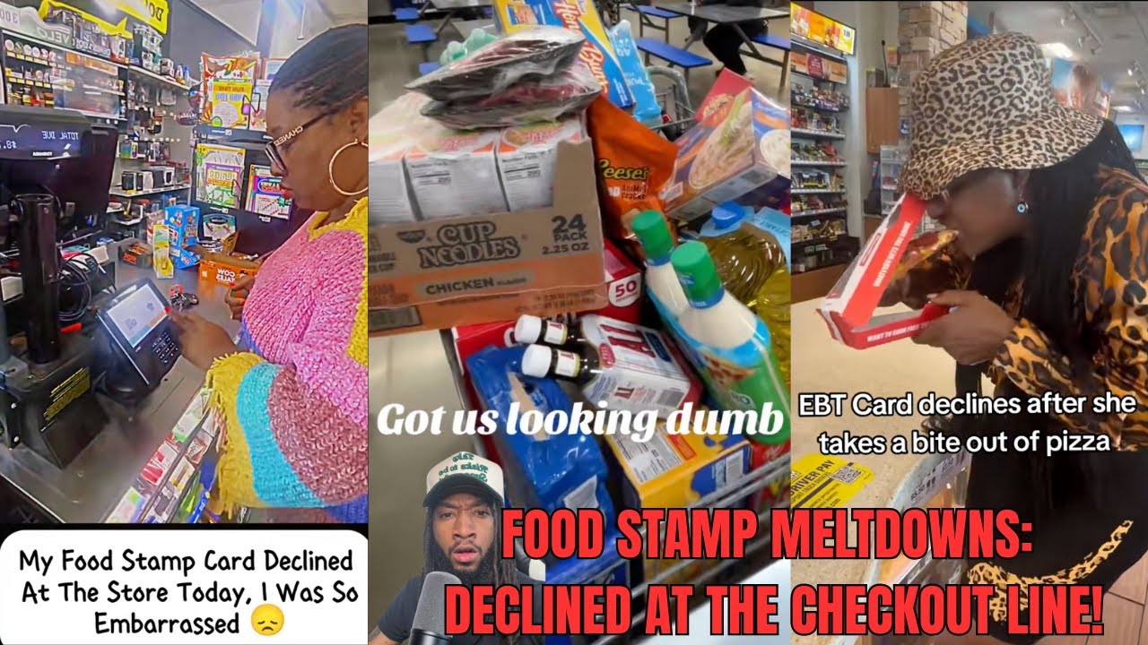 Food Stamp Meltdowns: Declined at the Checkout Line!