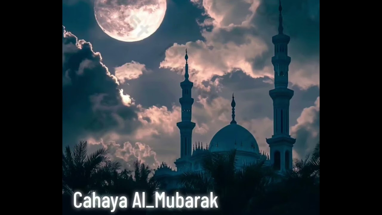 Cahaya Al_Mubarak