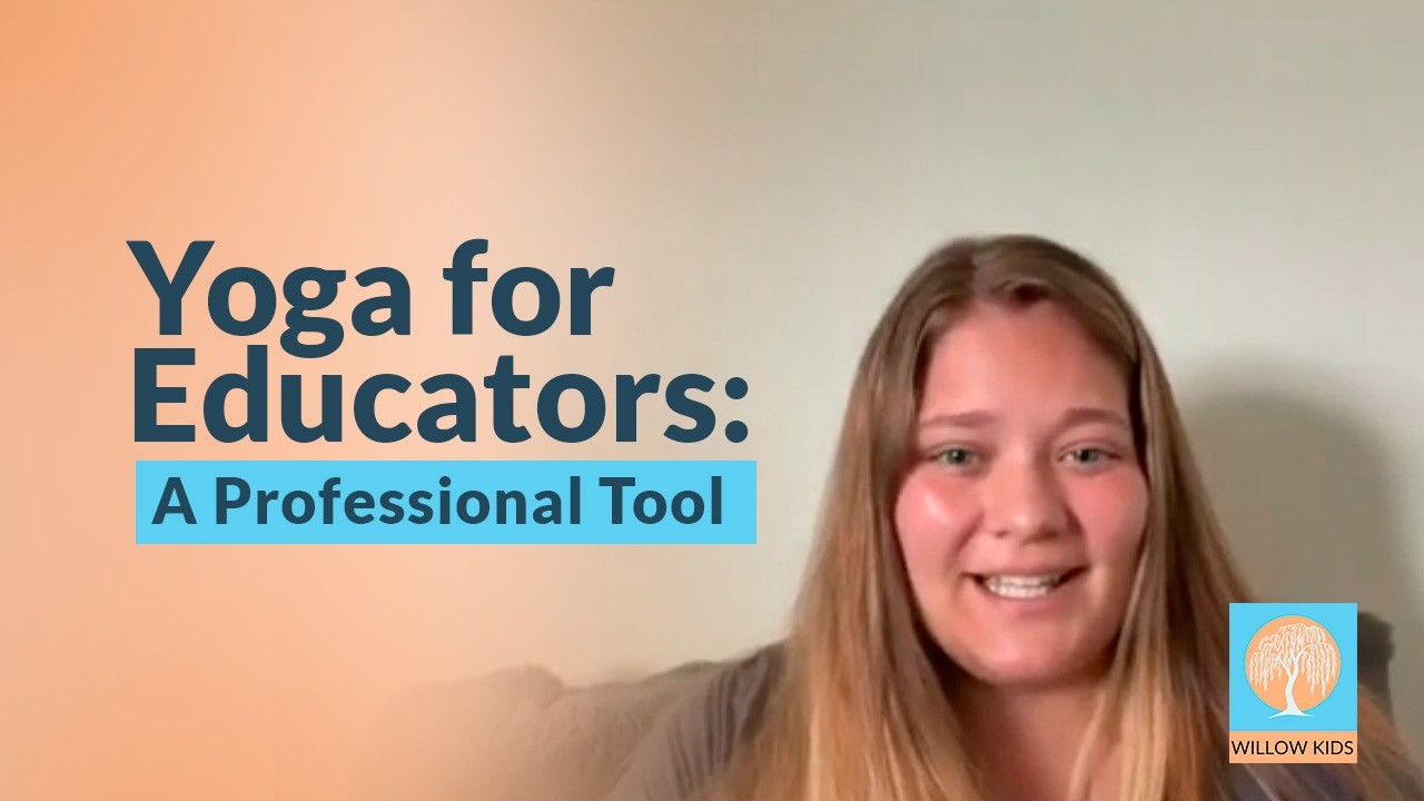 Yoga For Educators: A Professional Tool