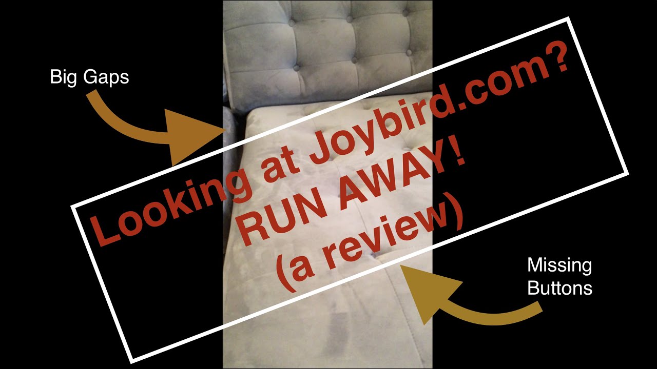 Joybird.com couch review...RUN FOR THE HILLS!