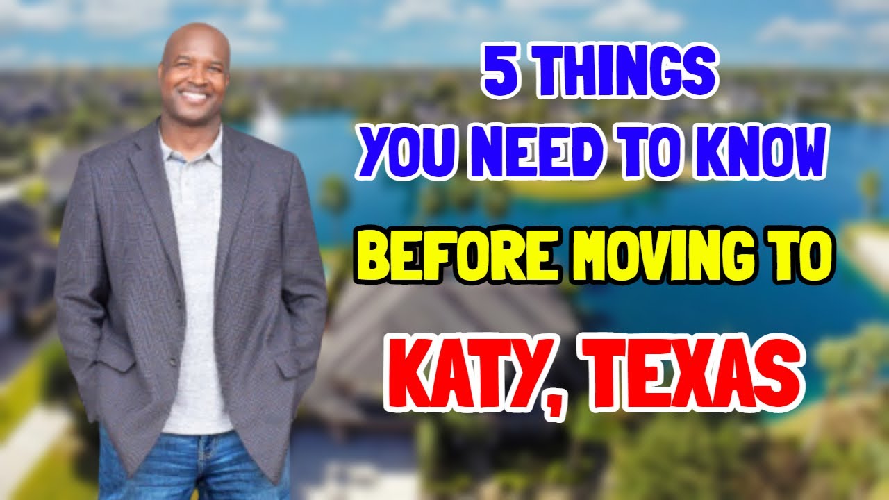 5 Things You Need To Know Before Moving to Katy, Texas