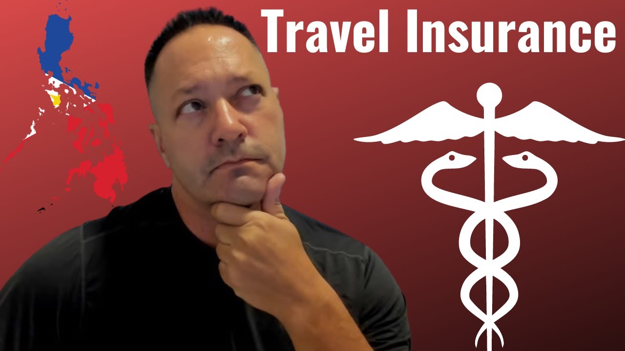 Should I Carry Travel Insurance While In The Philippines?  My Personal Experiences!