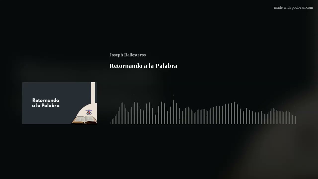 Retornando a la Palabra