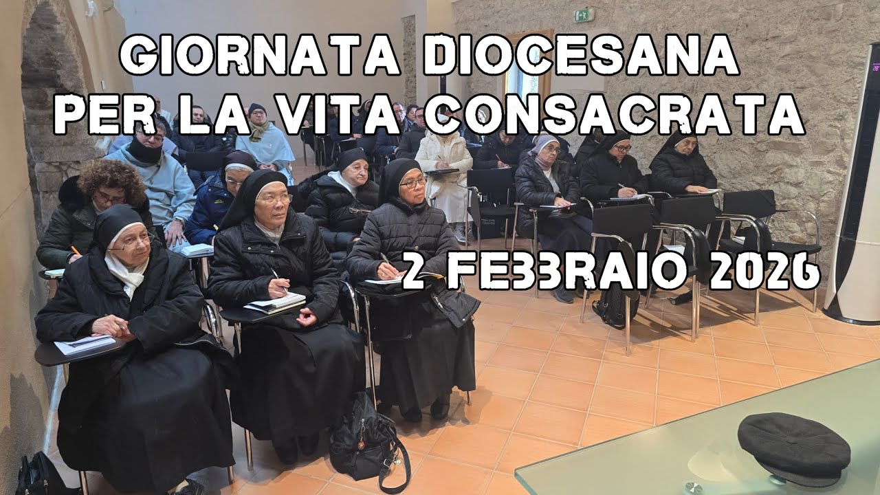 GIORNATA DIOCESANA PER LA VITA CONSACRATA 2026