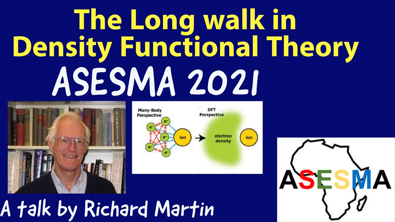 A long journey in Density Functional Theory. | RICHARD MARTIN EXPLAINS | DFT overview!!!