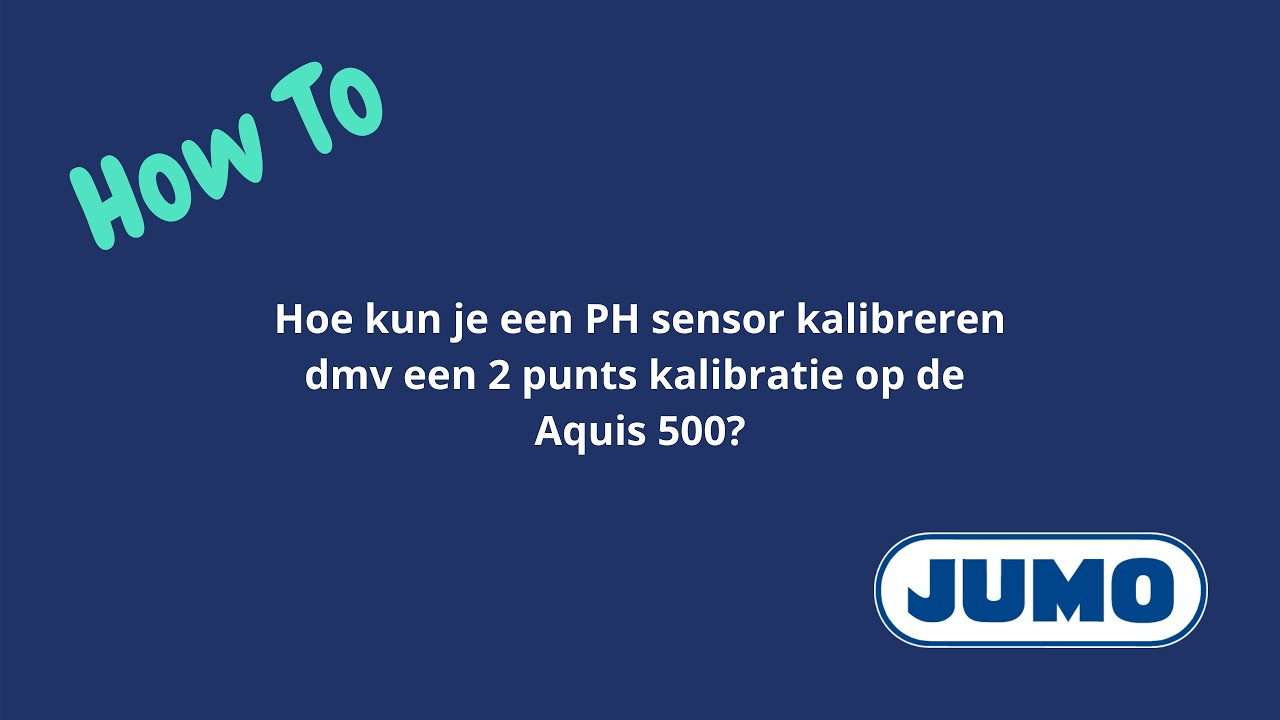 How To : pH 2-punts kalibratie op de AQUIS 500
