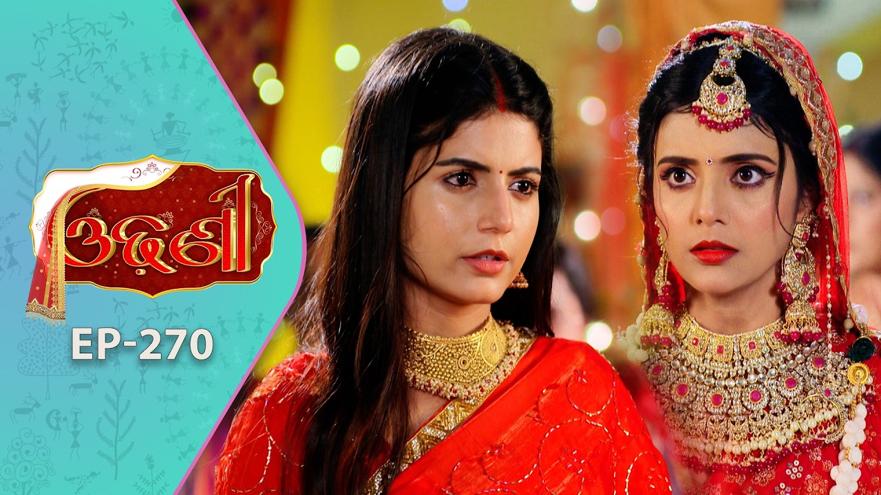 Odhani | Full Ep - 270 | 4th Feb 2026 | Odia Serial | TarangTV | Tarang Plus