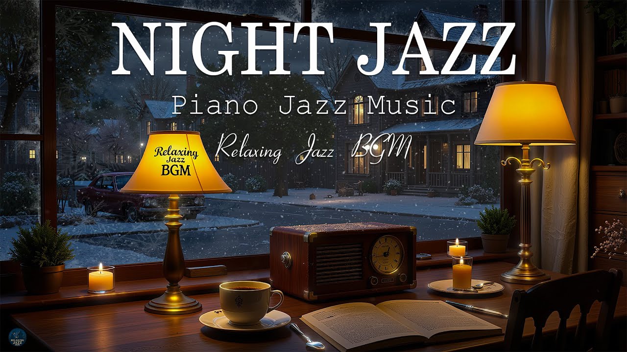 Comfort Sweet Winter Night Jazz - Smooth Jazz Piano Instrumental Music - Warm Jazz Music for Sleep