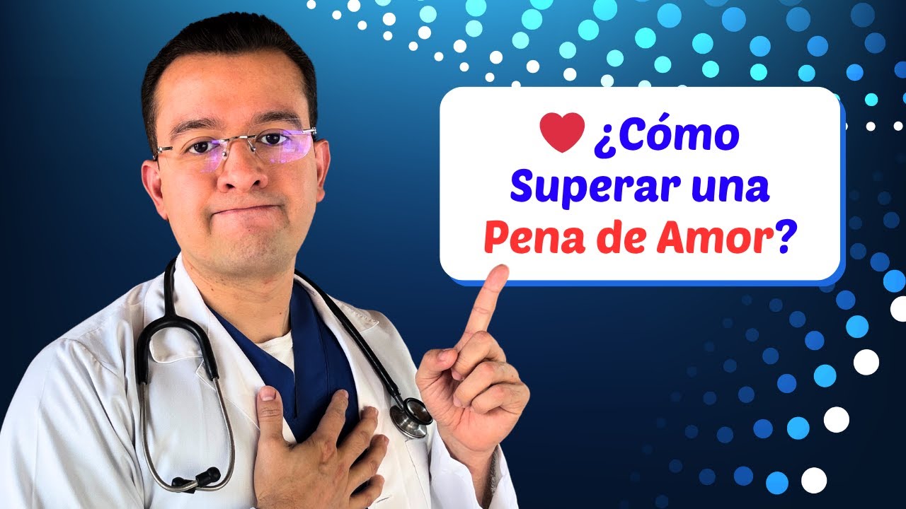 ❤️ ¿Cómo Superar una Pena de Amor?