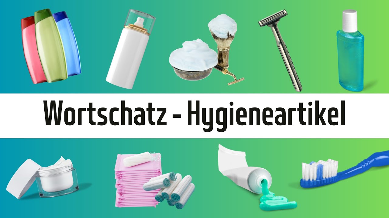 Learn German - Vocabulary: Hygiene Articles