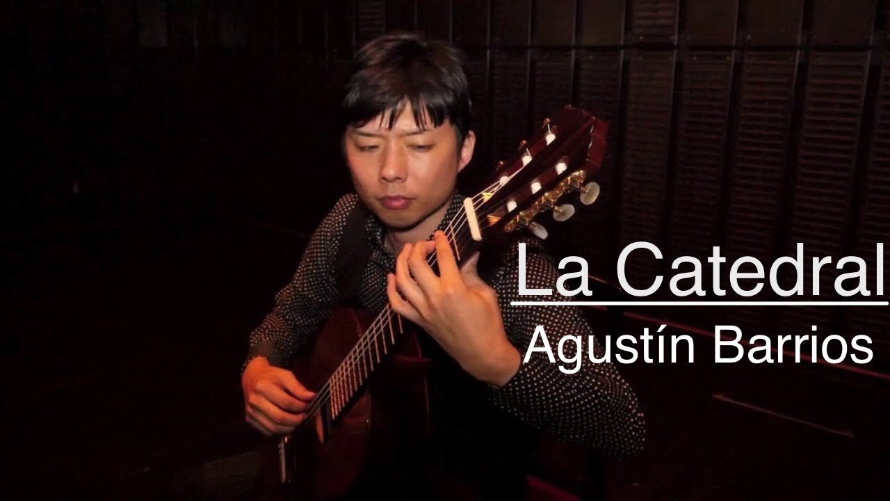 大聖堂/A.バリオス(La Catedral/Agustín Barrios)ー 佐藤雅也(Masaya Sato)