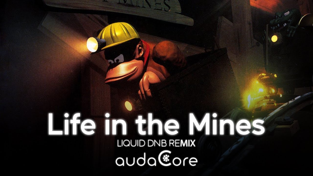 Donkey Kong Country - Life in the Mines (Liquid DnB remix)