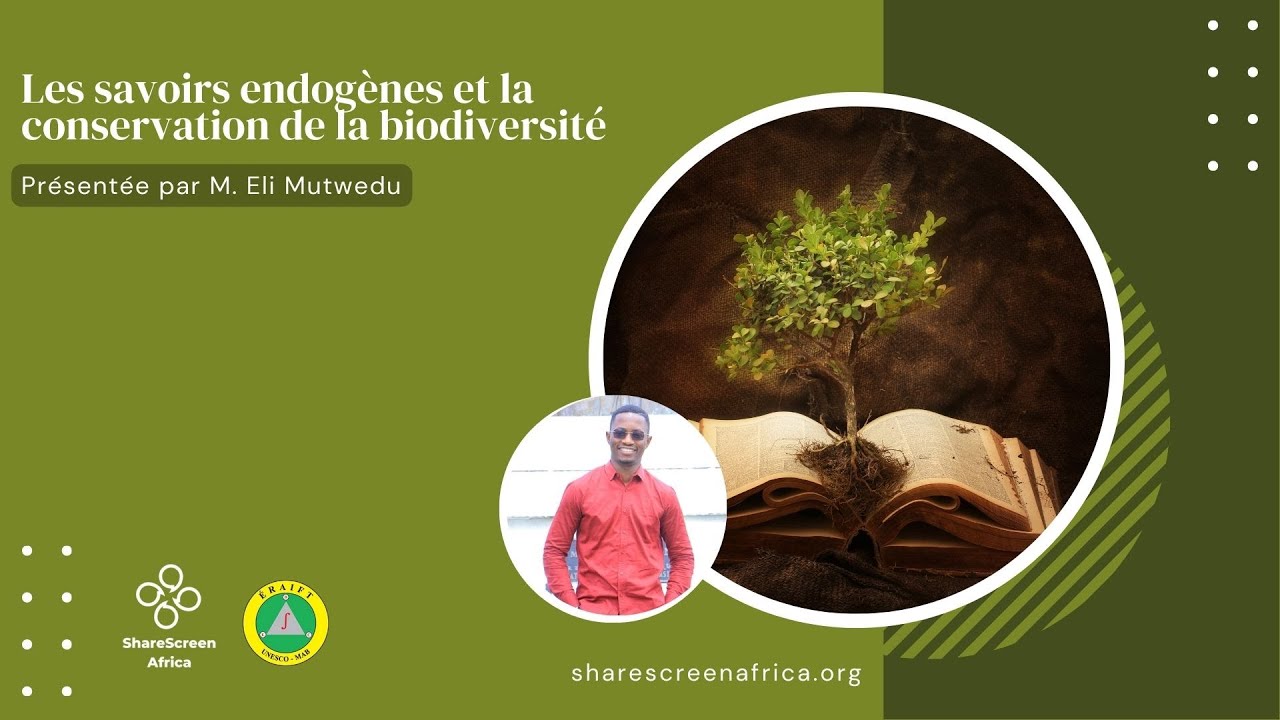 Les savoirs endogènes et la conservation de la biodiversité
