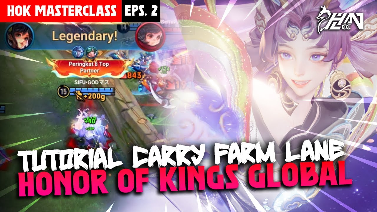 TUTORIAL CARRY FARM LANE PAKE LADY SUN SAKIT + AGRESIF KAYA BTR LUCASNB! - HOK MASTERCLASS EPS.2