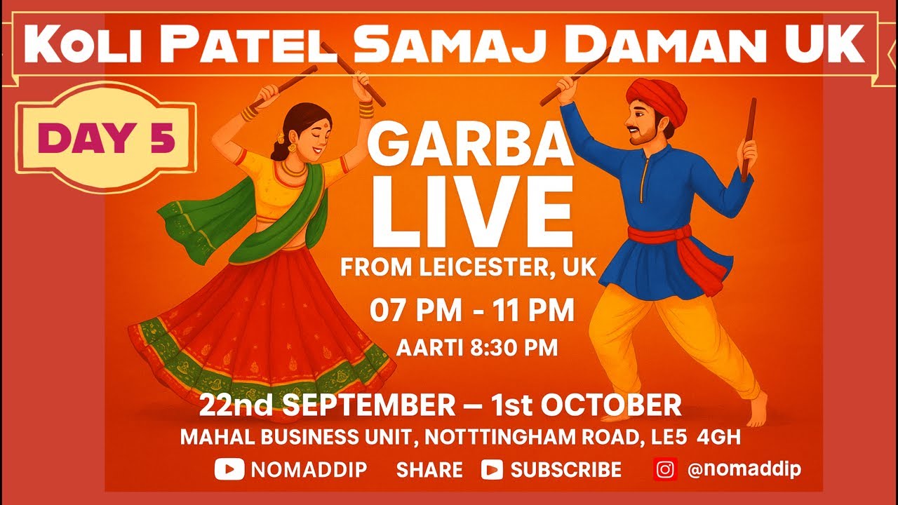 Koli Patel Samaj Daman UK | Navratri Garba  Day 5 Live from Leicester 🇬🇧 | @nomaddip