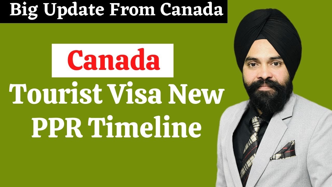 Canada Tourist Visa New PPR Timeline | Canada New Process Time after Biometric