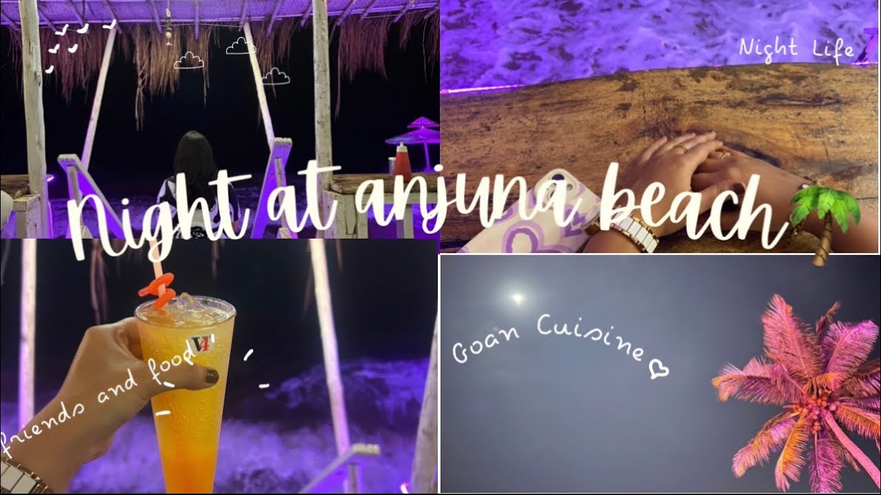 Anjuna beach||night life||shopping||goa||