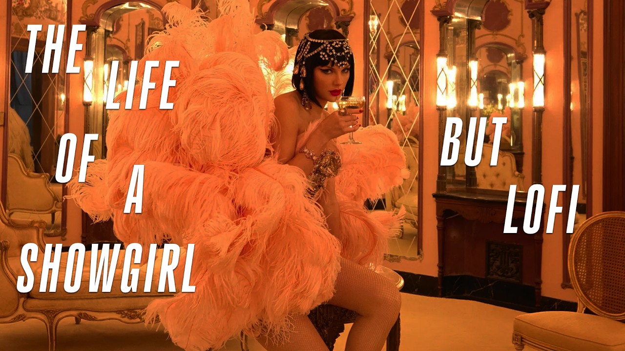 the life of a showgirl, but lofi - taylor swift 2 hour study and chill mix