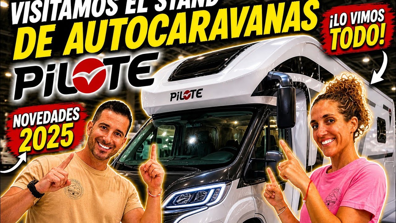 ✨ Las nuevas PILOTE 2025 sorprenden en el Salón del Caravaning 🚐